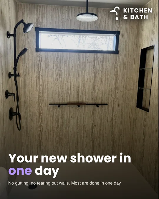 Sample ad for a kitchen and bath remodeler: a finished walk-in shower with wood-look walls, a window and black fixtures. Headline: Your new shower in one day. Below it: No gutting, no tearing out walls. Most are done in one day.